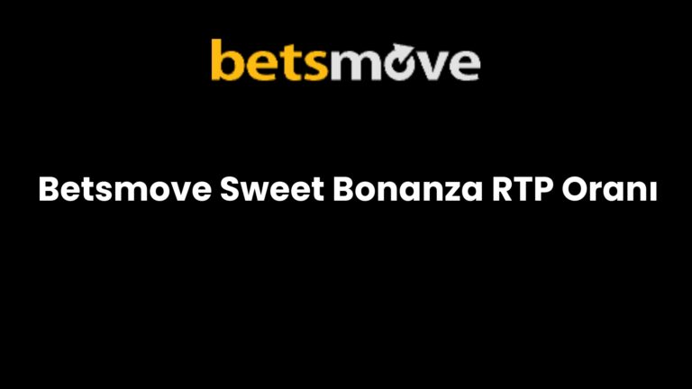 Betsmove Sweet Bonanza RTP Oranı