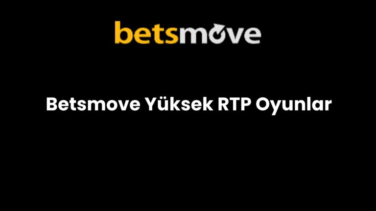 Betsmove Yüksek RTP Oyunlar